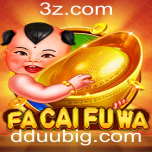Descubra o Mundo de FaCaiFuWa: Um Jogo Revolucionário